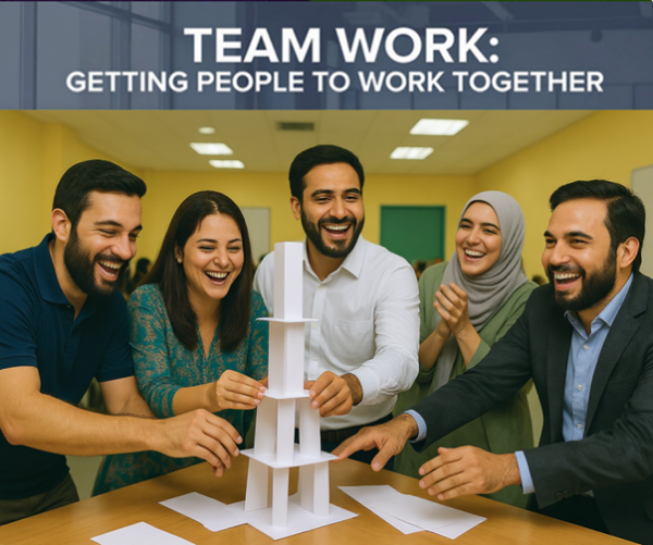 Teamwork: Getting People to Work Together (Karachi)